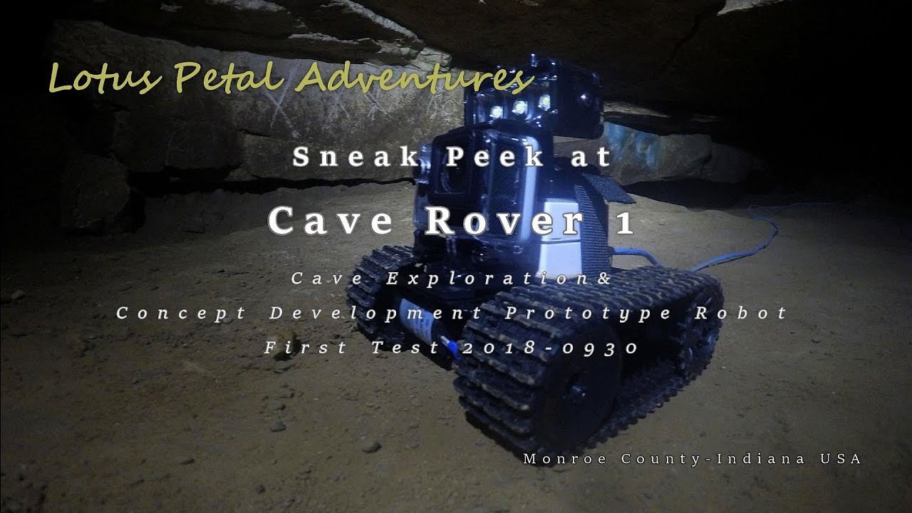 018. Cave Rover 1 First Successful Cave Exploration Test, Monroe County, Indiana