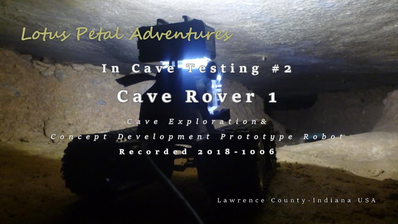 019. Cave Rover 1 in Cave Testing, Lawrence County, Indiana